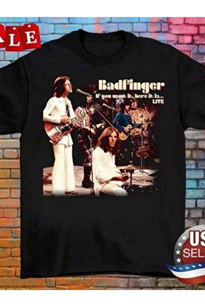 799 Badfinger Band IF YOU WANT HERE IT Is T Shirt Full Size S-5XL ET1112