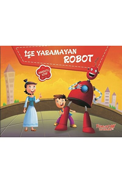 Yumurcak Yayınları الروبوت الذي لا يمكن أن ينجح - الكتاب ثلاثي الأبعاد