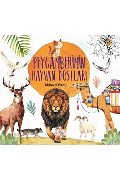 Nesil Çocuk Yayınları Peygamberimin Hayvan Dostları