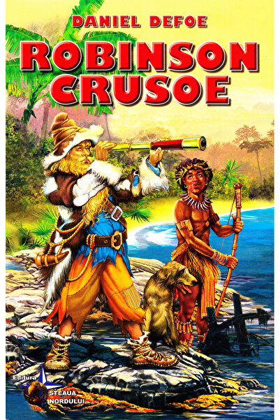 Steaua Nordului Robinson Crusoe - Daniel Defoe