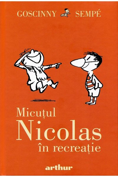 Grupul Editorial Art Micutul Nicolas in recreatie - Rene Goscinny