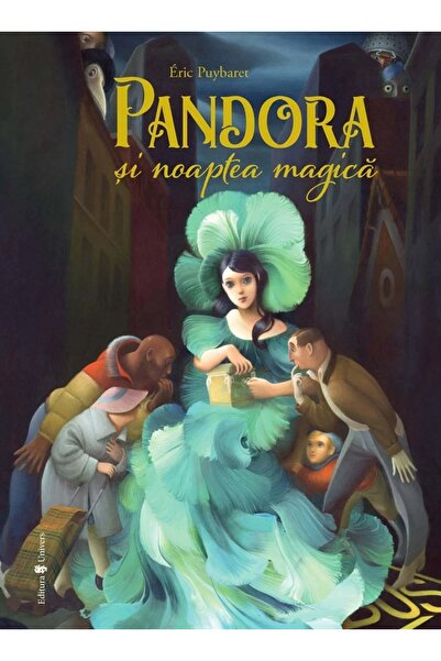UNIVERS Pandora si noaptea magica - Eric Puybaret