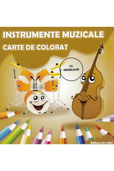 ARS LIBRI Instrumente muzicale. Carte de colorat - Adina Grigore