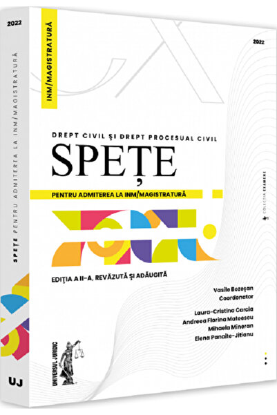 Universul Juridic Spete pentru admiterea la INM/magistratura. Drept civil si ...