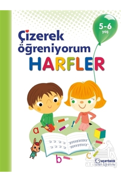 Uçanbalık Yayıncılık Letters - Learning by Drawing Ages 5-6