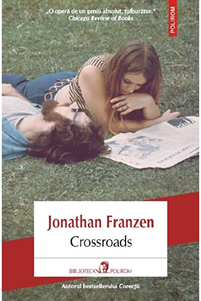 Polirom Crossroads - Jonathan Franzen