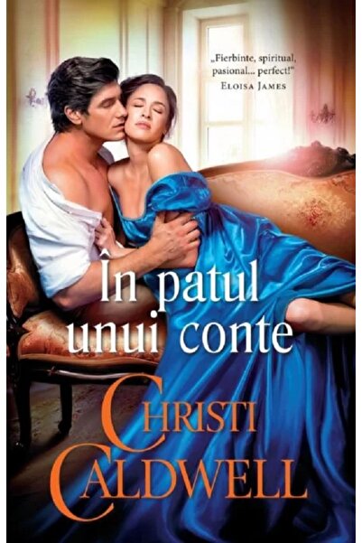 Alma In patul unui conte - Christi Caldwell