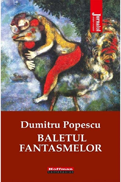 HOFFMAN Baletul fantasmelor - Dumitru Popescu