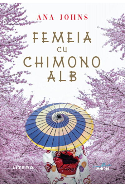 Litera Femeia cu chimono alb - Ana Johns