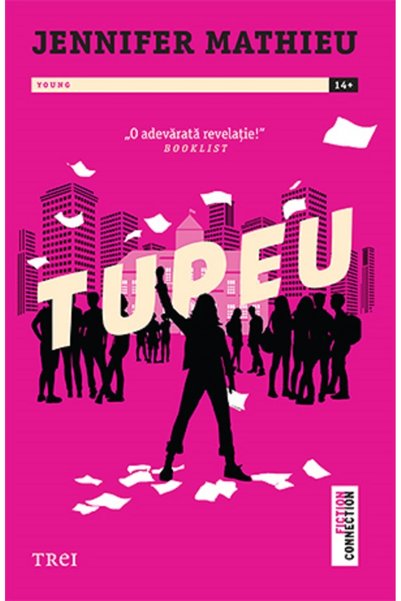 Trei Tupeu - Jennifer Mathieu