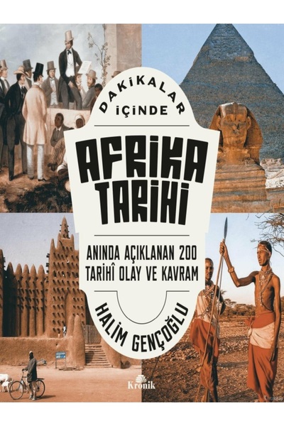 Kronik Kitap Halim Gençoğlu - Dakikalar İçinde Afrika Tarihi ( )