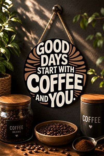 Mayeka Zilele bune încep cu cafea și tu - Masa rotundă din lemn MDF tipografi...
