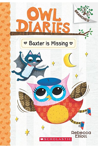 Scholastic OWL DIARIES #06: BAXTER IS MISSING (A BRANCHES BOOK)