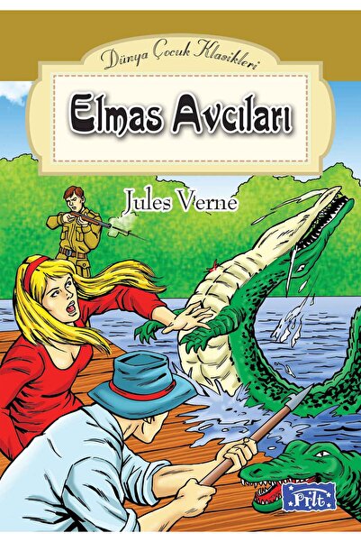 Vefa Yayınları Dünya Çocuk Klasikler Dizisi Elmas Avcıları