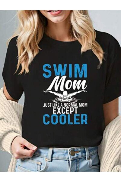 25W 100% Cotton Swimmer Mother Swimming Women Swim Like A Normal Mom T-Shirt ...