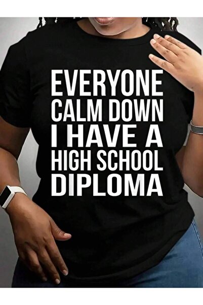 23ERVA Calm Down I Have A High Diploma Graduation Back To School Black Graphi...