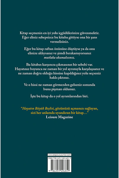 Pegasus Yayınları Hayatın Büyük Beşlisi: Yaşadığın Her Gün Hayat Müzende Sergilensin İster miydin? - John Strelecky