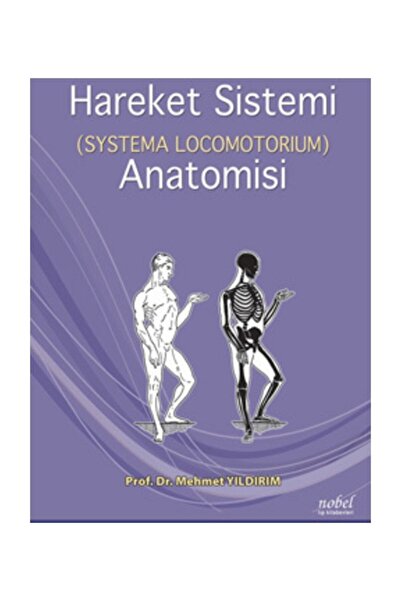 Nobel Tıp Kitabevi Hareket Sistemi Anatomisi-systema Locomotorıum