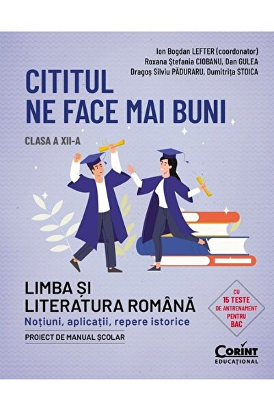 Corint Citierea ne face mai buni. Romanian clasa a XII-a. Concepte, aplicații...