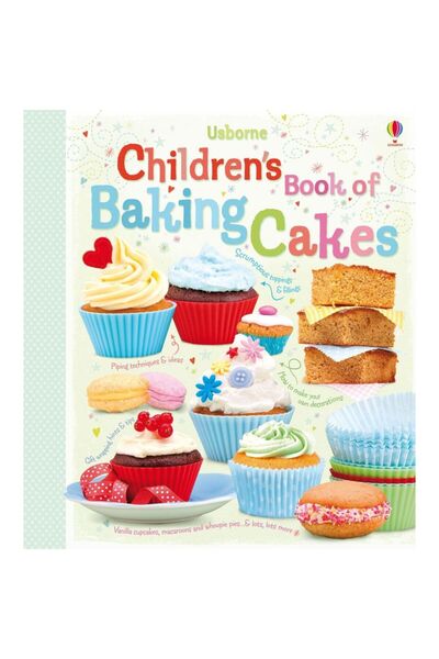 Usborne Children's Book of Baking Cakes