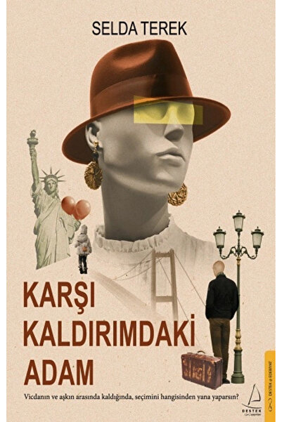 Destek Yayınları Karşı Kaldırımdaki Adam