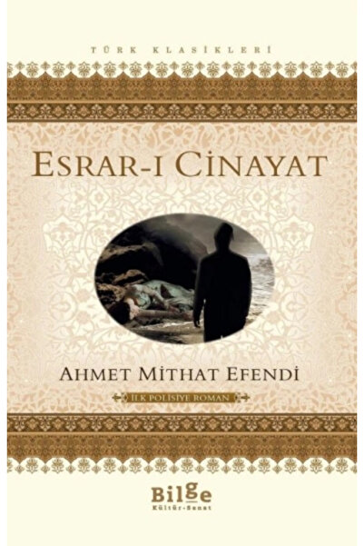 Bilge Kültür Sanat Esrar-ı Cinayat