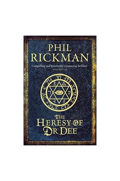 Atlantic Books The Heresy of Dr Dee: Book 2 ( The John Dee Papers Series )
