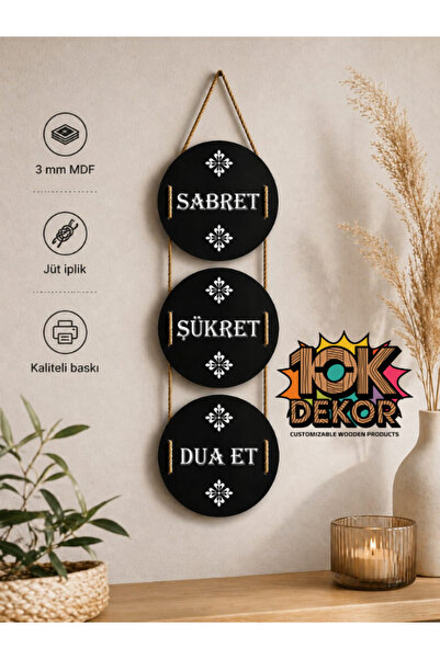 10kdekor SABRET ŞÜKRET DUA ET 3 LÜ DUVAR DEKORU (HEDİYELİK)
