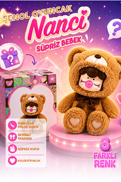 ŞENOL OYUNCAK Kapalı Kutulu Nanci Bebek Peluş Ayıcık Tasarımlı Koleksiyon Oyu...