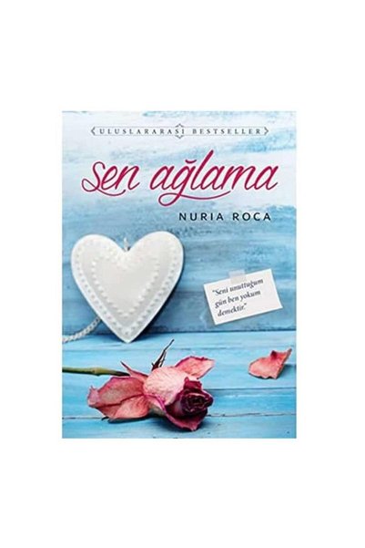 Kişisel Yayınlar Don't cry: the day i forget you means i'm gone (first editio...