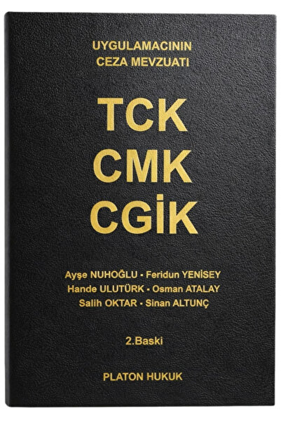 Platon Hukuk Yayınları (Uygulamacıların Ceza Mevzuatı) TCK - CMK - CGİK