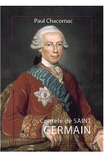 Editura Cartea Romaneasca Educational Contele de Saint Germain, Paul Chacornac