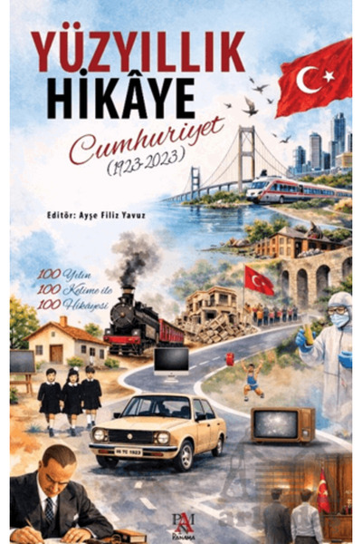 Panama Yayıncılık Yüzyıllık Hikâye: Cumhuriyet (1923 - 2023)