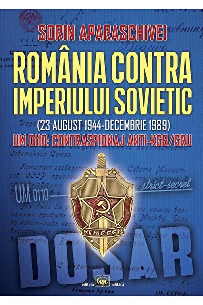 Editura Militara Romania contra Imperiului Sovietic (23 august 1944