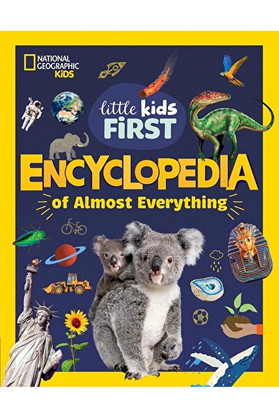 National Geographic Kids Prima Enciclopedie a Copiilor Mici despre Aproape Totul