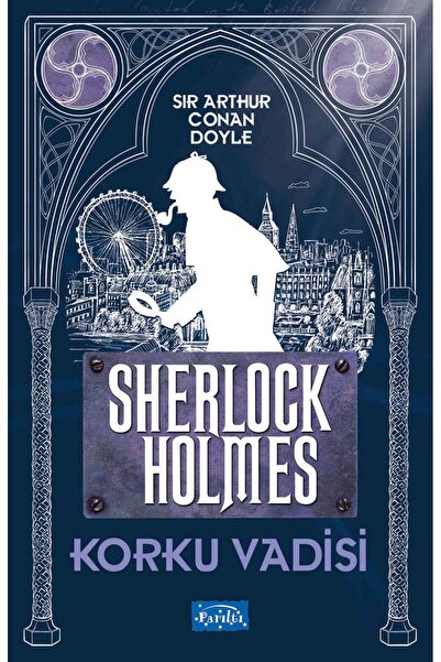 Parıltı Yayınları Korku Vadisi - Sherlock Holmes