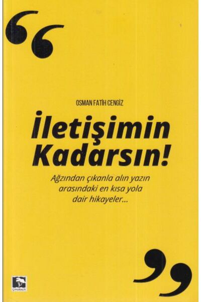 Çınaraltı Yayınları İletişimin Kadarsın