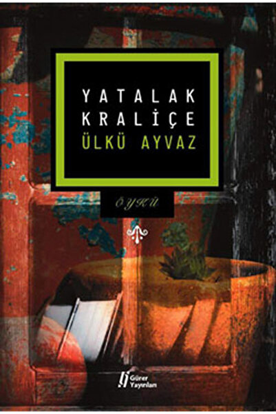 Gürer Yayınları Yatalak Kraliçe