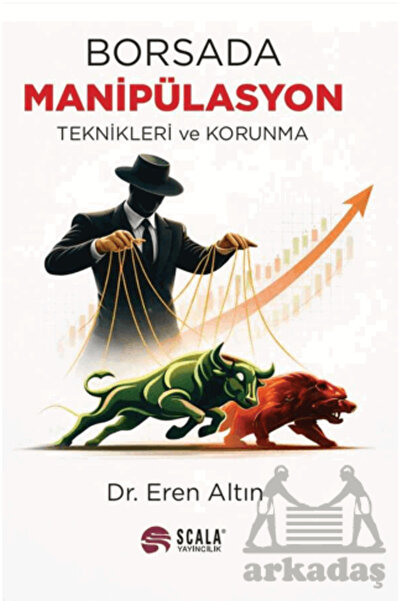 Scala Yayıncılık Stock Market Manipulation Techniques and Protection