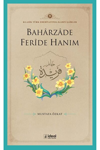 İdeal Kültür Yayıncılık Baharzade Feride Hanım