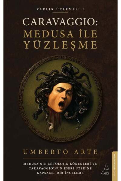 Destek Yayınları Caravaggio - Medusa ile Yüzleşme