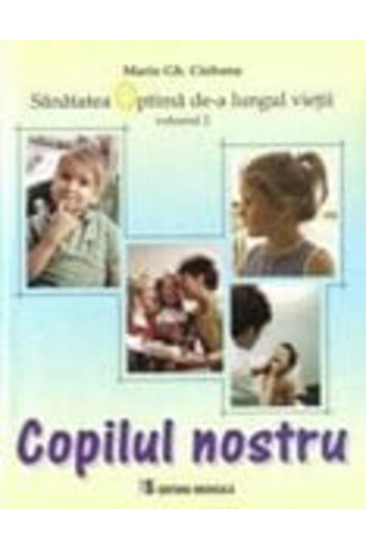 Editura Medicala Copilul nostru Vol.2-coperta usor deteriorata