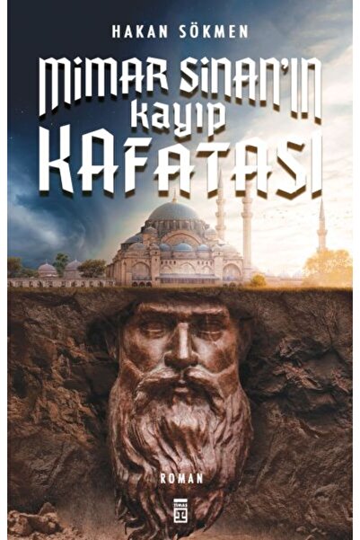 Timaş Yayınları Mimar Sinan’ın Kayıp Kafatası