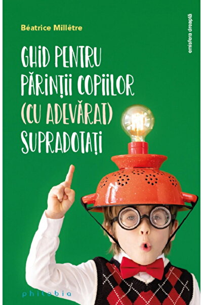 OEM Ghid pentru parintii copiilor (cu adevarat) supradotati