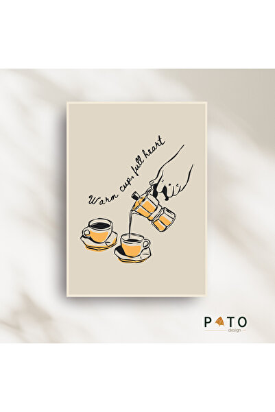Pato Design 'Warm cup, full heart' Kahve Temalı Dekoratif Tablo | Bej Çerçeve...