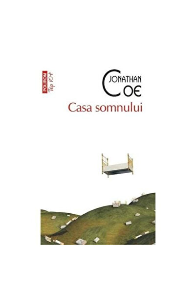 Editura Polirom House of Sleep Top 10+ No. 293, Jonathan Coe - Polirom Publis...