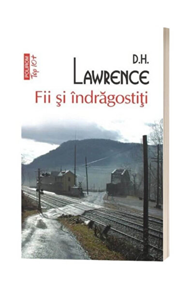 Editura Polirom Be and Fall in Love Top 10+ No.24, D. H. Lawrence - Polirom P...