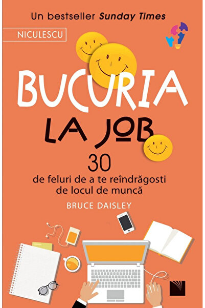 Editura Niculescu Joy at Work, Bruce Daisley - Niculescu Publishing House