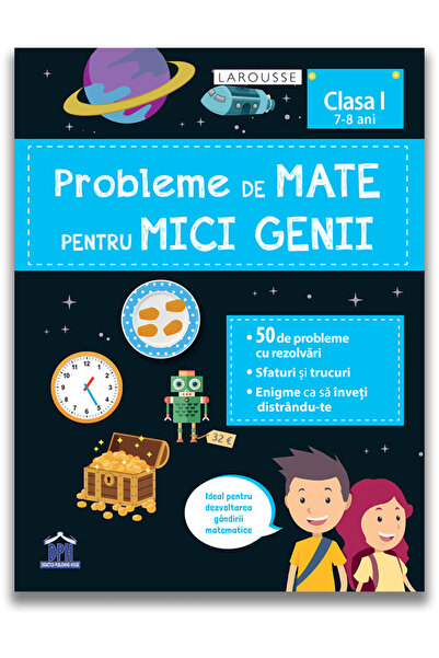 Editura DPH Probleme de matematică pentru micuți genii - Clasa 1, - Editura DPH