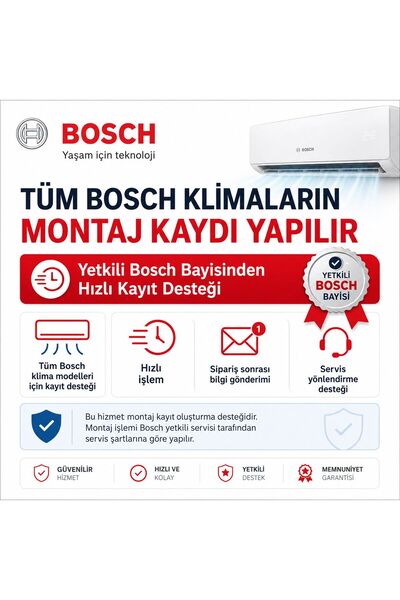 Bosch Klima Montaj Kayıt Hizmeti - Tüm Climate Klimalar İçin Yetkili Bayi Hız...